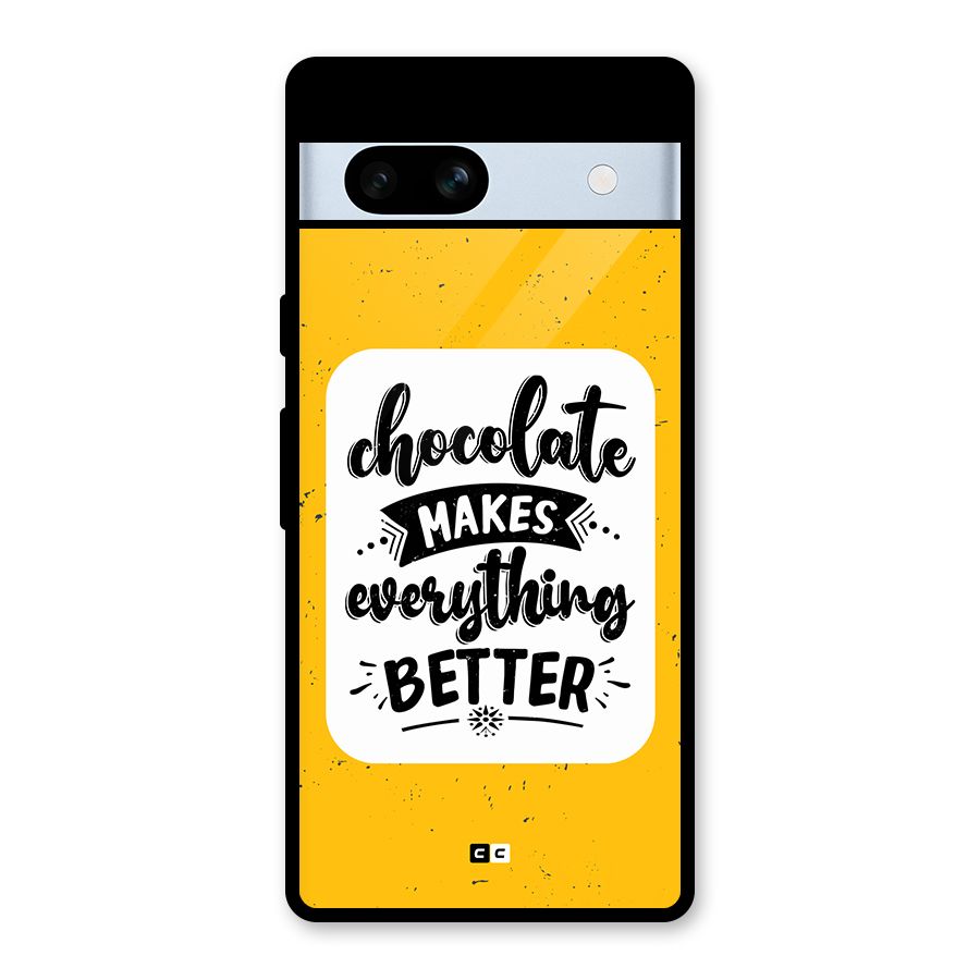 Makes Everything Better Glass Back Case for Google Pixel 7a