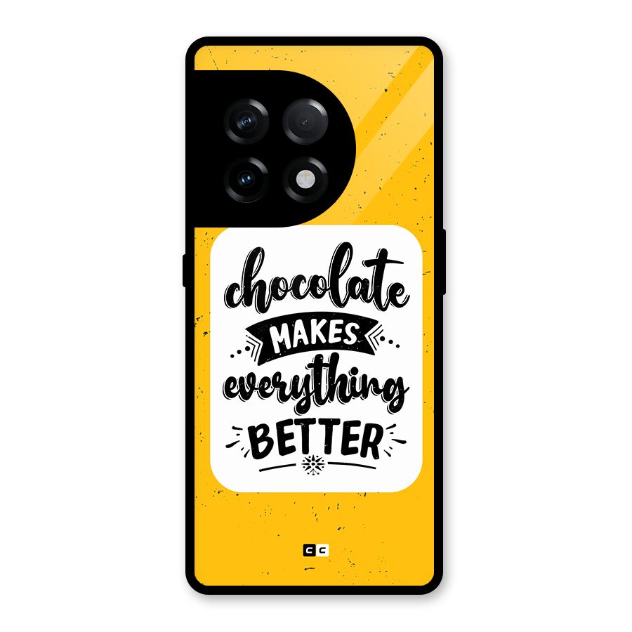 Makes Everything Better Glass Back Case for OnePlus 11R