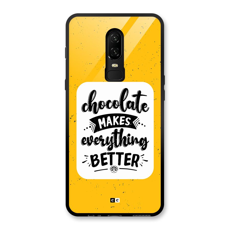 Makes Everything Better Glass Back Case for OnePlus 6