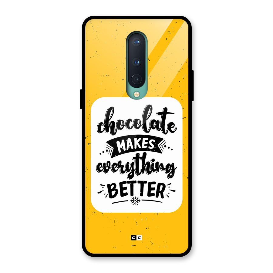 Makes Everything Better Glass Back Case for OnePlus 8