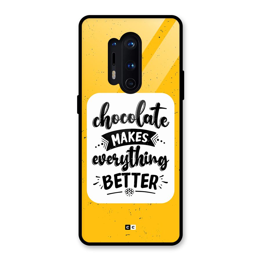 Makes Everything Better Glass Back Case for OnePlus 8 Pro