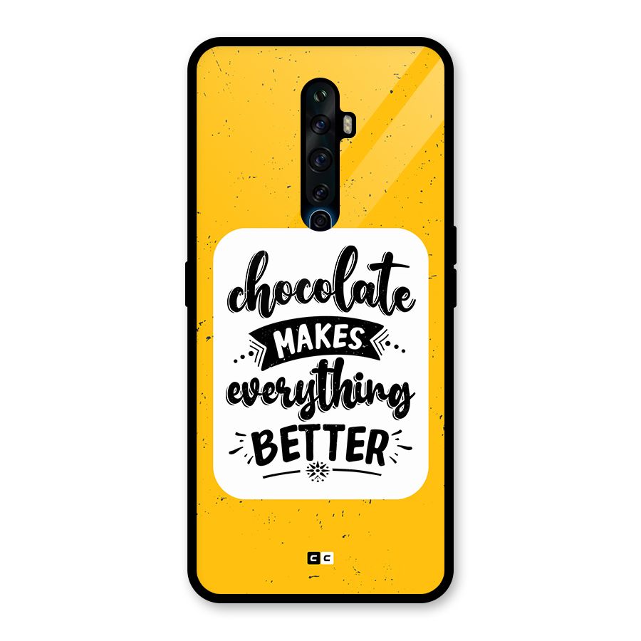 Makes Everything Better Glass Back Case for Oppo Reno2 Z