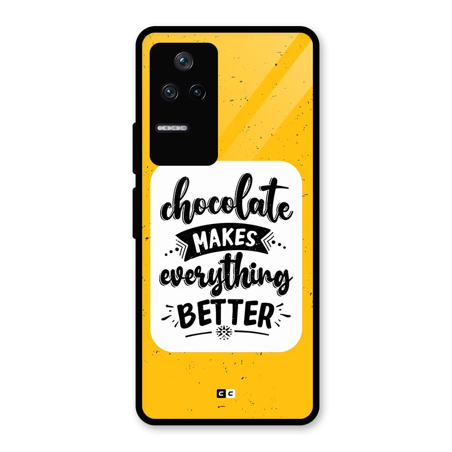 Makes Everything Better Glass Back Case for Poco F4 5G
