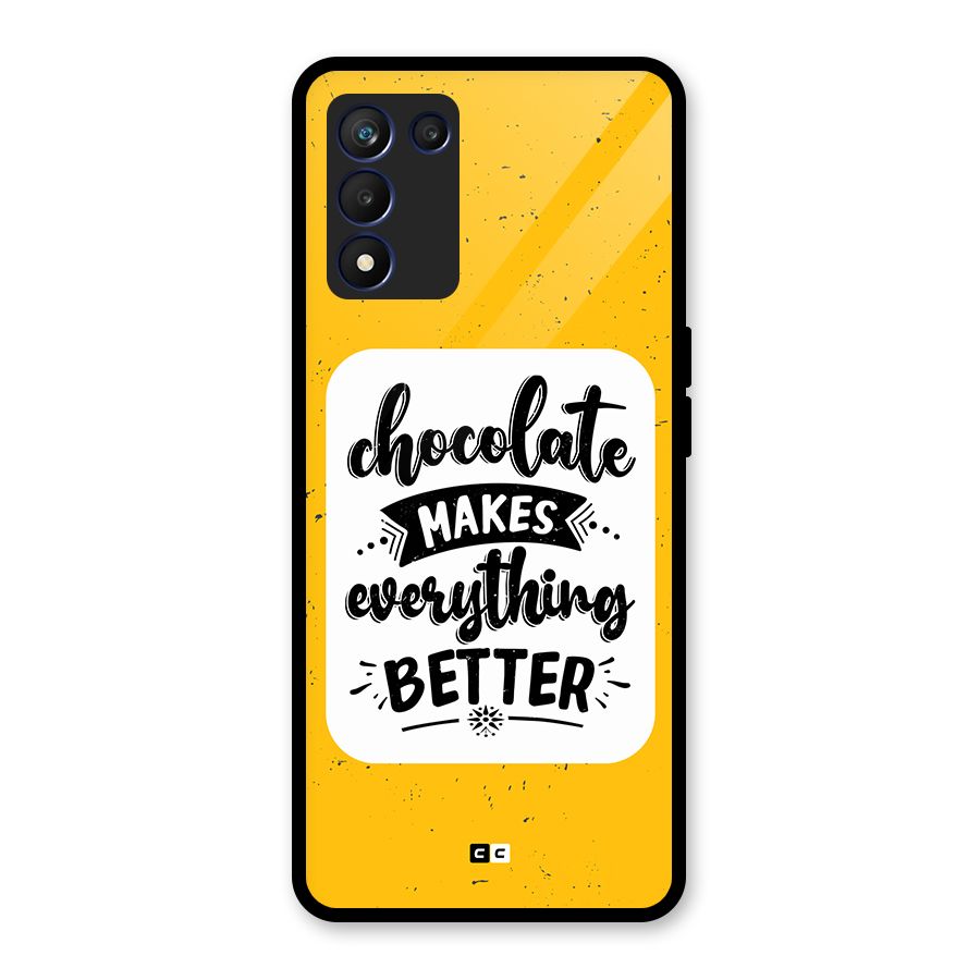 Makes Everything Better Glass Back Case for Realme 9 5G Speed