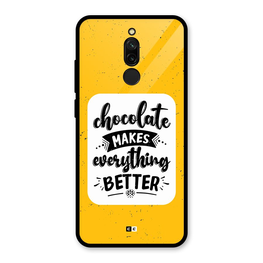 Makes Everything Better Glass Back Case for Redmi 8