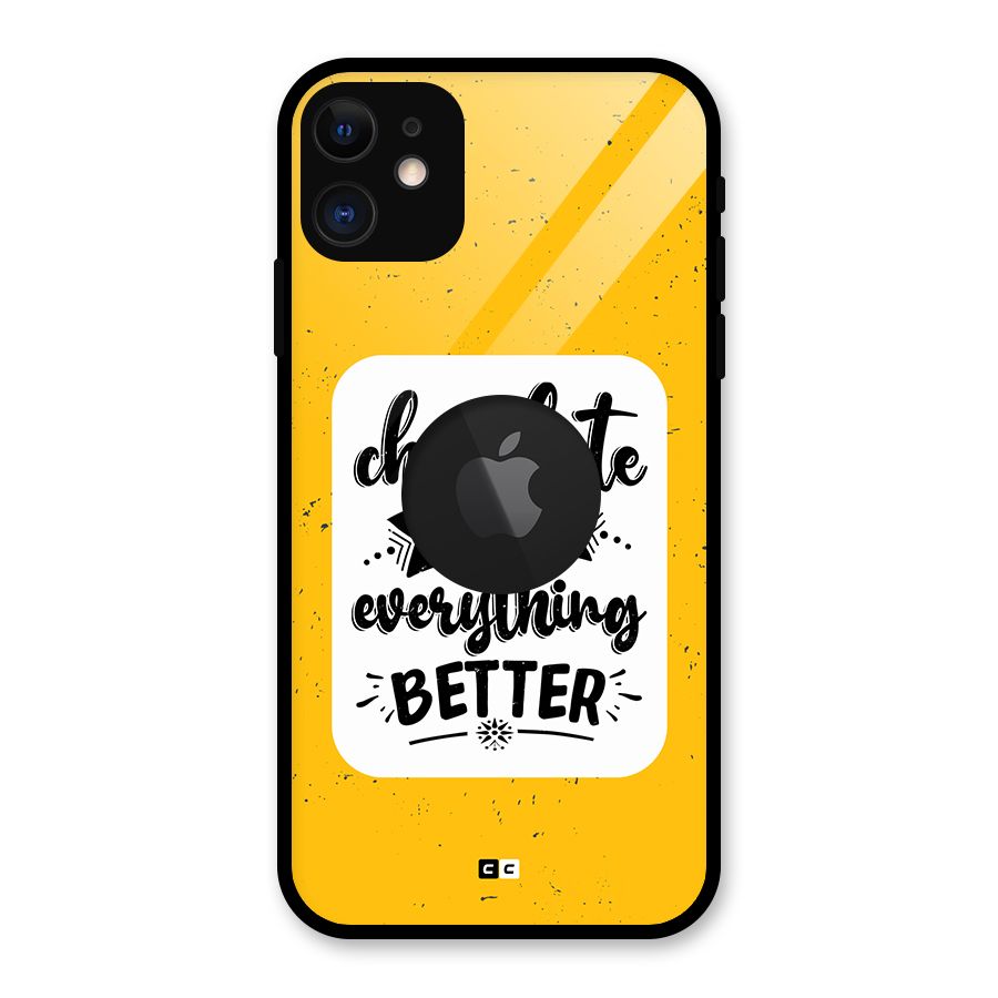 Makes Everything Better Glass Back Case for iPhone 11 Logo Cut