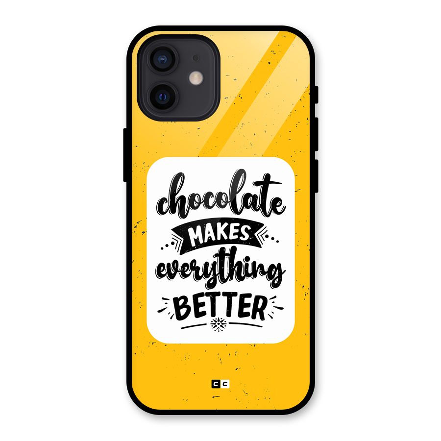 Makes Everything Better Glass Back Case for iPhone 12