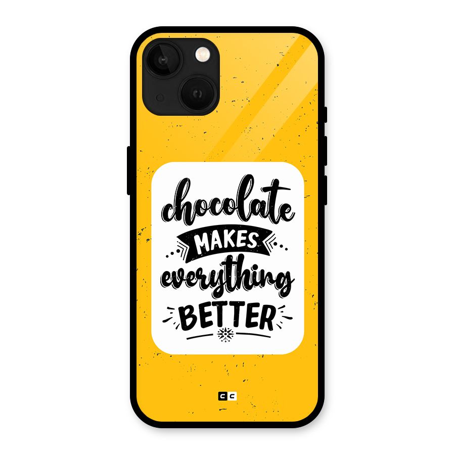 Makes Everything Better Glass Back Case for iPhone 13