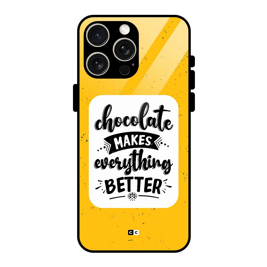 Makes Everything Better Glass Back Case for iPhone 15 Pro Max
