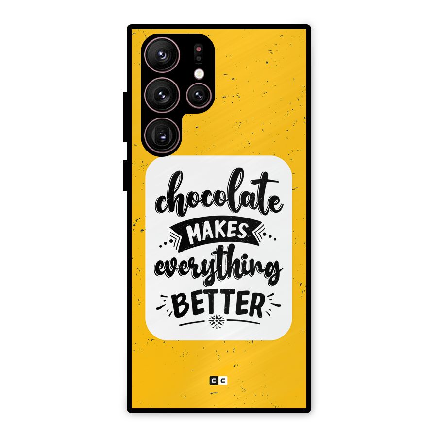 Makes Everything Better Metal Back Case for Galaxy S22 Ultra 5G