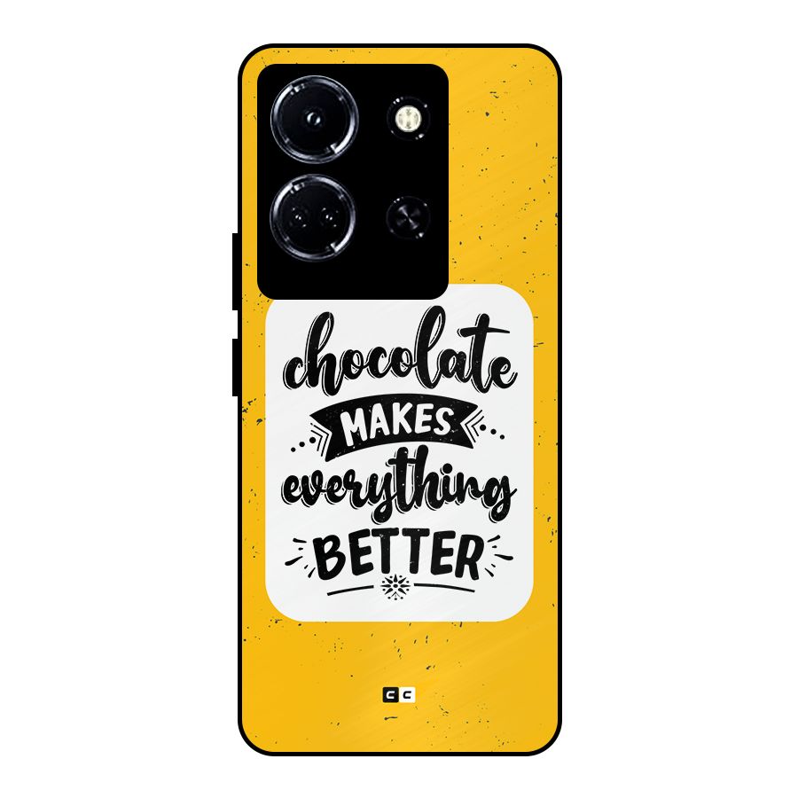 Makes Everything Better Metal Back Case for Infinix Note 30 5G