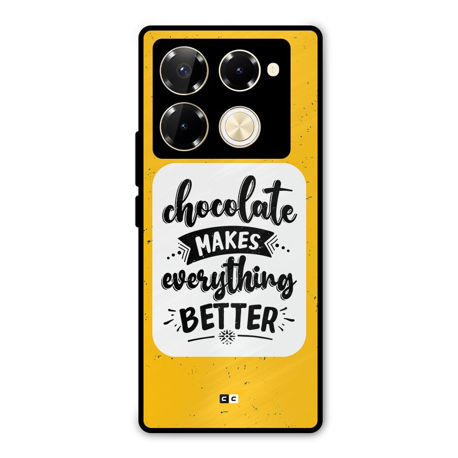 Makes Everything Better Metal Back Case for Infinix Note 40 Pro