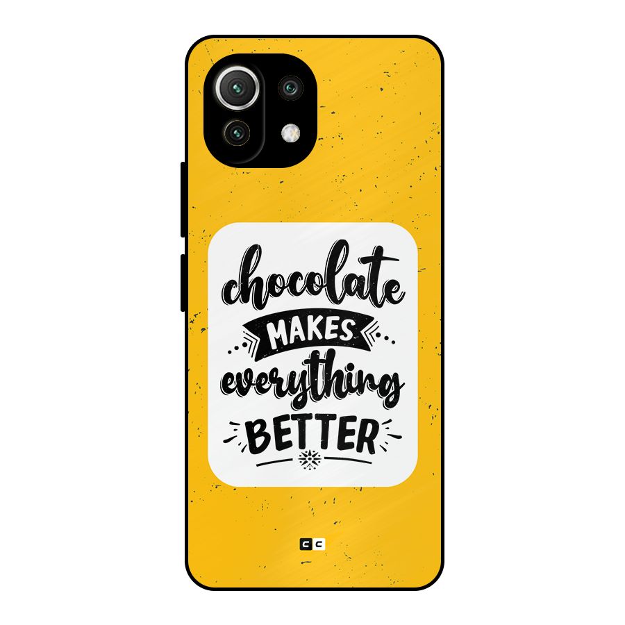 Makes Everything Better Metal Back Case for Mi 11 Lite