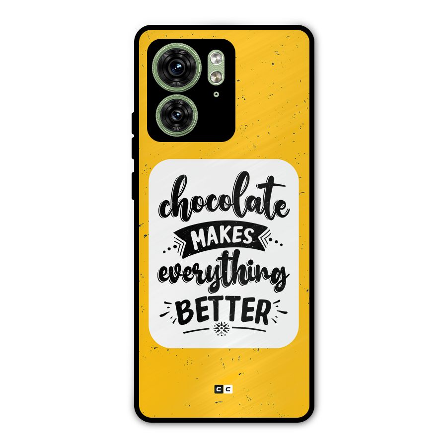 Makes Everything Better Metal Back Case for Motorola Edge 40 5G