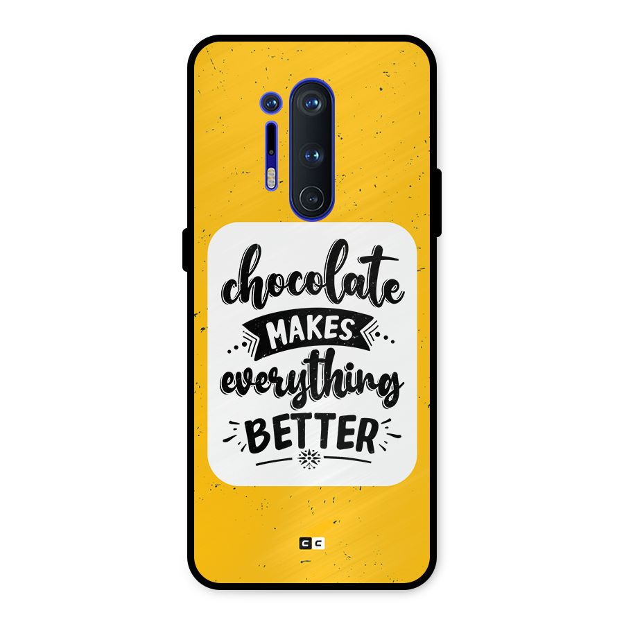 Makes Everything Better Metal Back Case for OnePlus 8 Pro