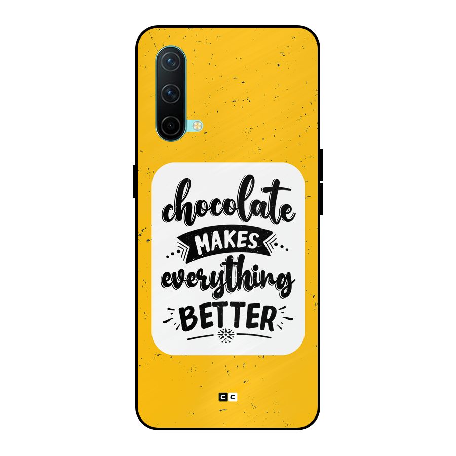 Makes Everything Better Metal Back Case for OnePlus Nord CE 5G