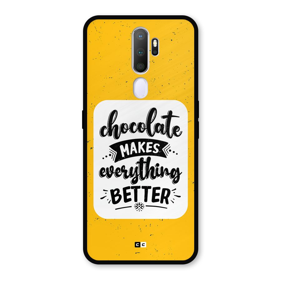 Makes Everything Better Metal Back Case for Oppo A5 (2020)