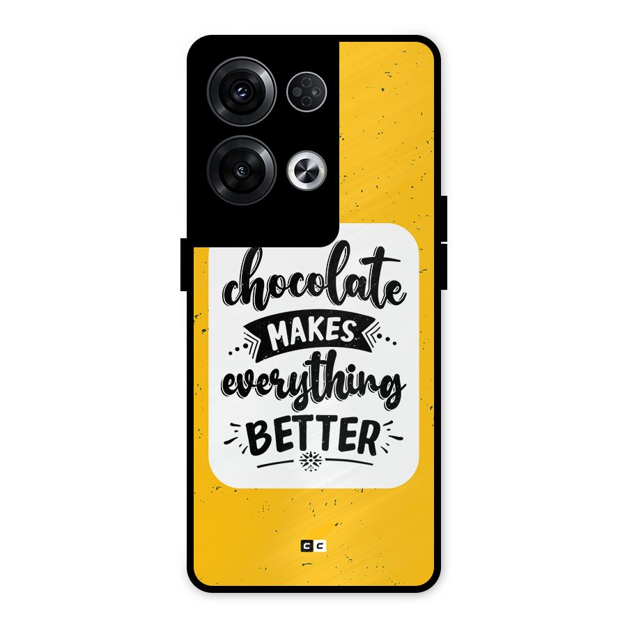 Makes Everything Better Metal Back Case for Oppo Reno8 Pro 5G