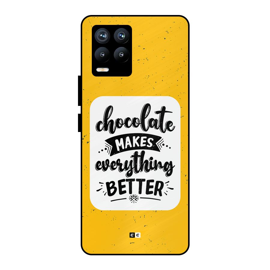 Makes Everything Better Metal Back Case for Realme 8 Pro