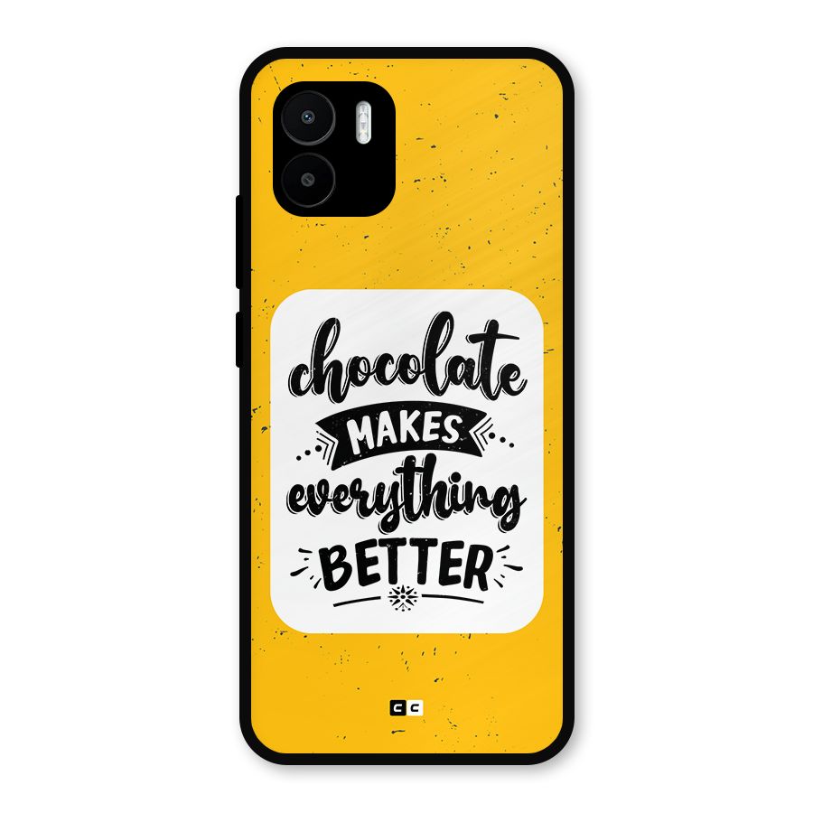 Makes Everything Better Metal Back Case for Redmi A2