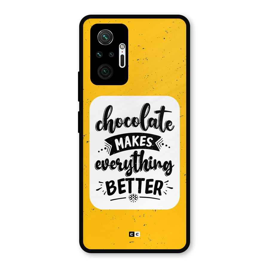 Makes Everything Better Metal Back Case for Redmi Note 10 Pro