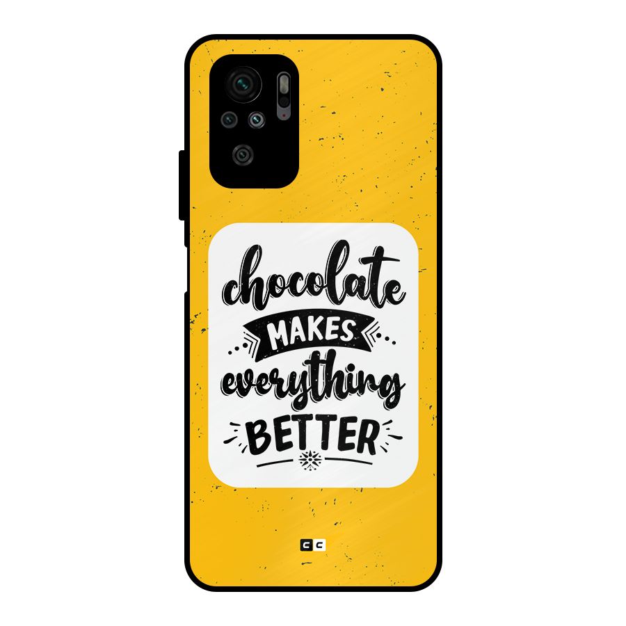 Makes Everything Better Metal Back Case for Redmi Note 11 SE