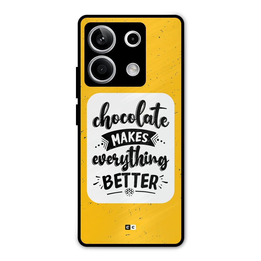 Makes Everything Better Metal Back Case for Redmi Note 13 5G