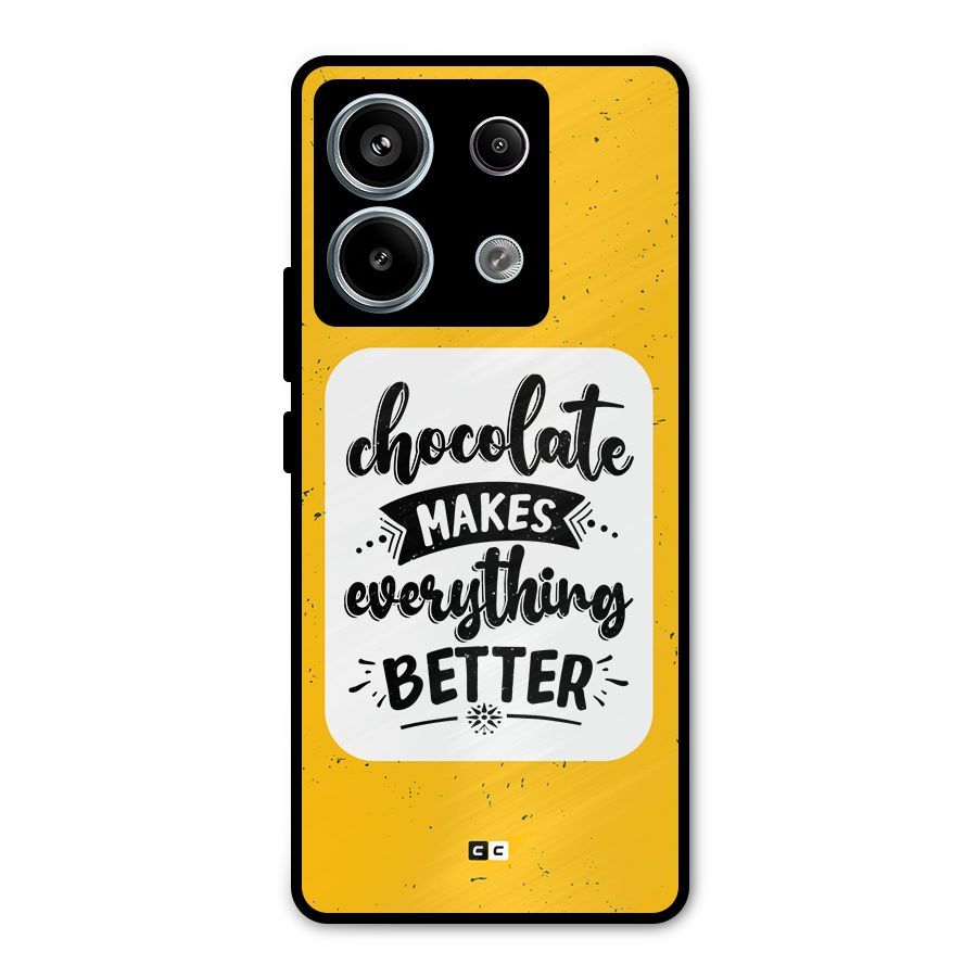 Makes Everything Better Metal Back Case for Redmi Note 13 Pro 5G