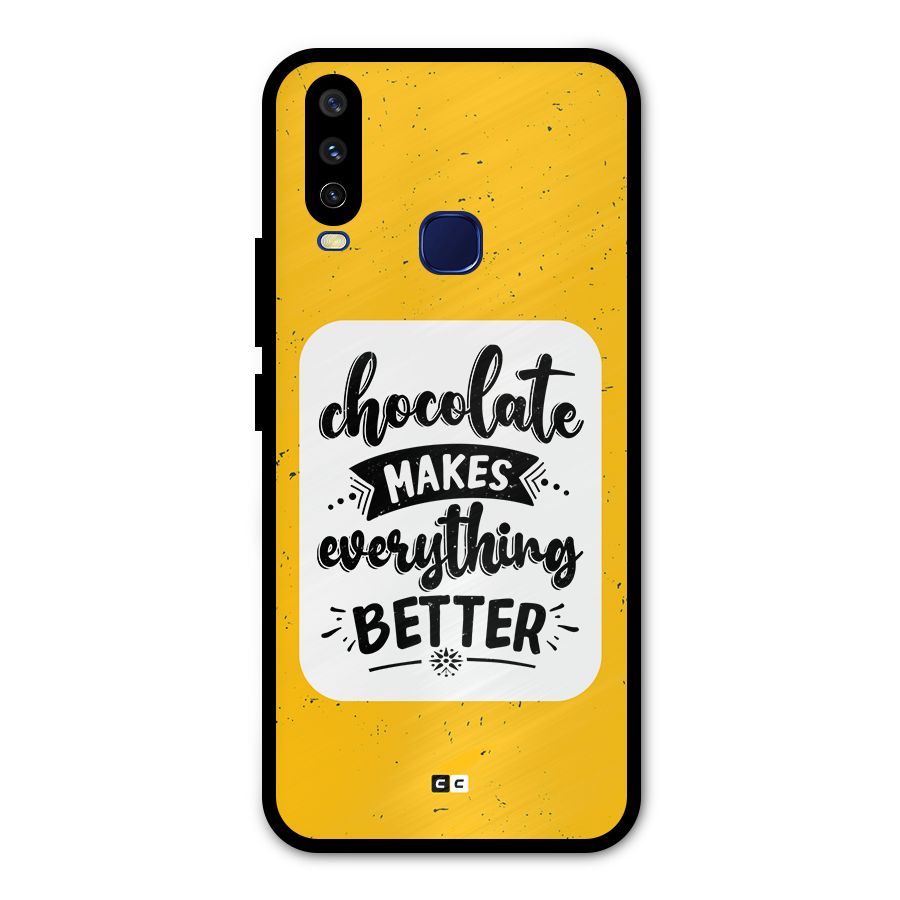 Makes Everything Better Metal Back Case for Vivo U10