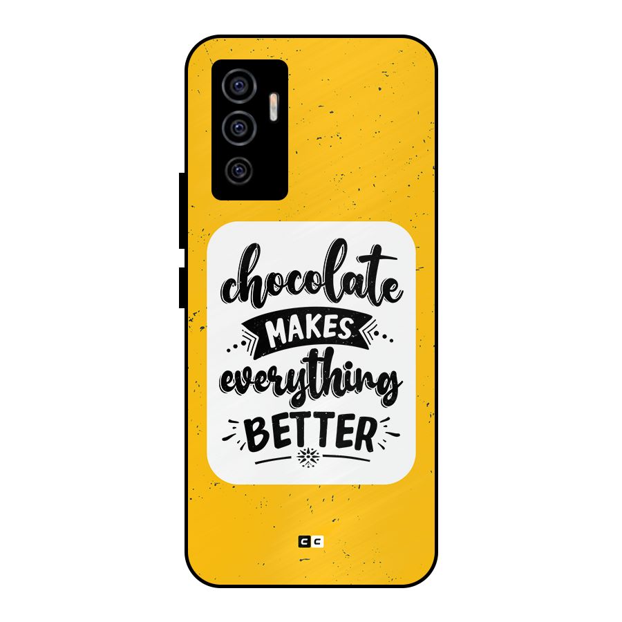 Makes Everything Better Metal Back Case for Vivo V23e