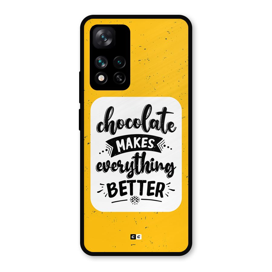 Makes Everything Better Metal Back Case for Xiaomi 11i Hypercharge 5G