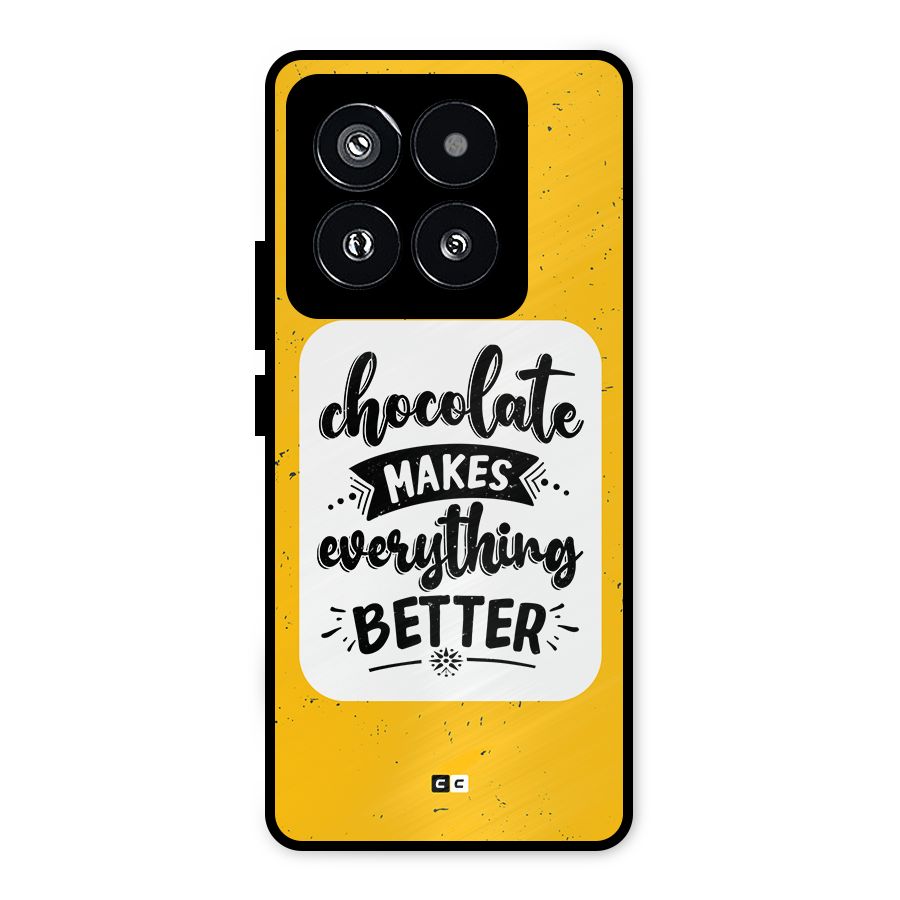 Makes Everything Better Metal Back Case for Xiaomi 14 Pro