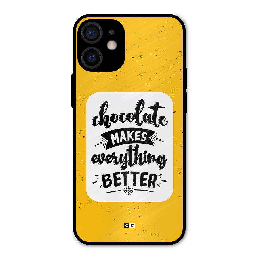 Makes Everything Better Metal Back Case for iPhone 12 Mini