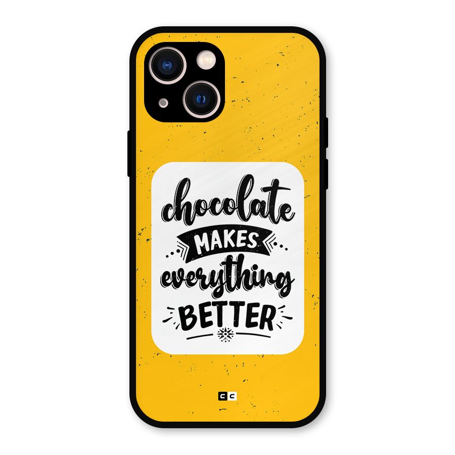 Makes Everything Better Metal Back Case for iPhone 13