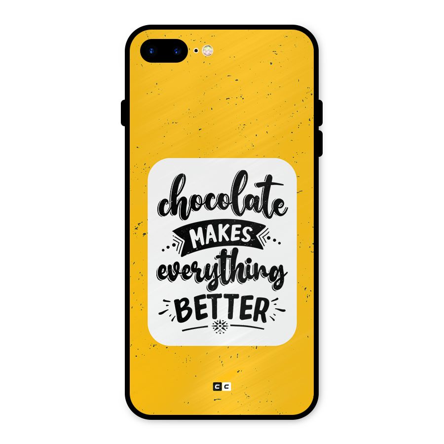 Makes Everything Better Metal Back Case for iPhone 7 Plus