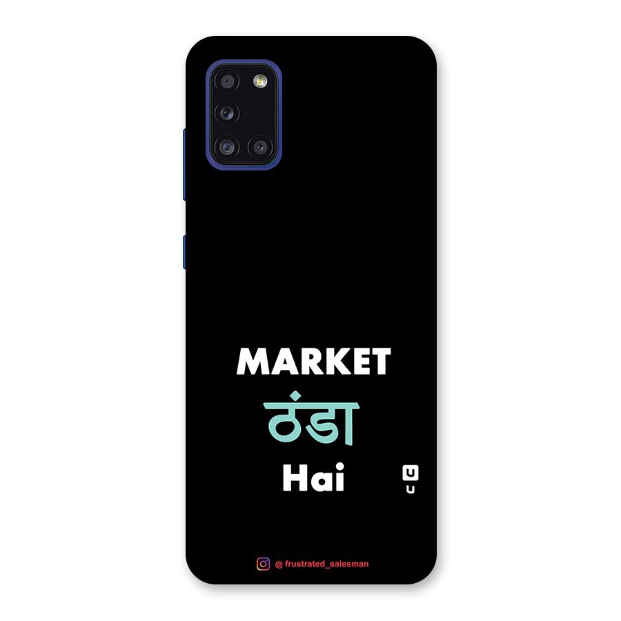 Market Thanda Hai Black Back Case for Galaxy A31