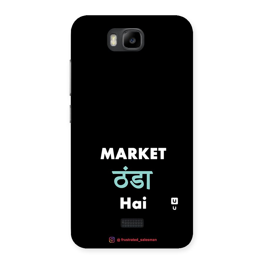 Market Thanda Hai Black Back Case for Honor Bee