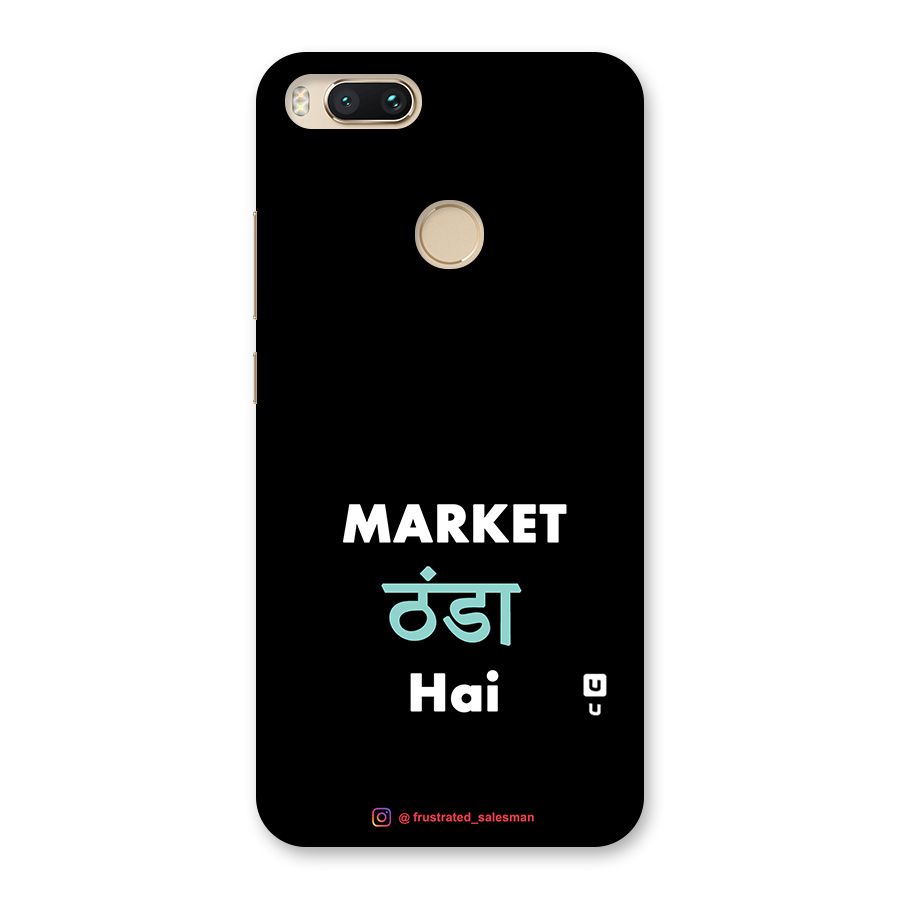 Market Thanda Hai Black Back Case for Mi A1
