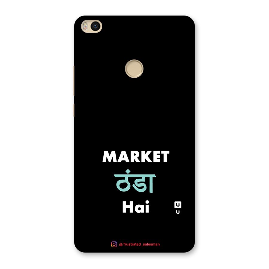 Market Thanda Hai Black Back Case for Mi Max 2