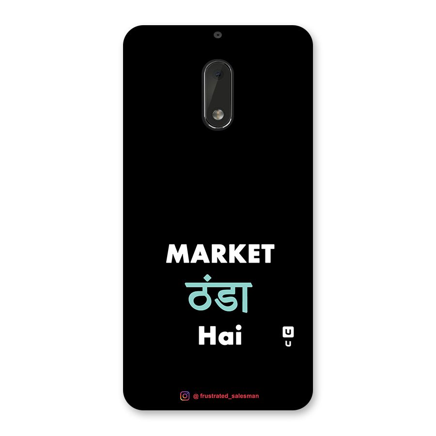 Market Thanda Hai Black Back Case for Nokia 6