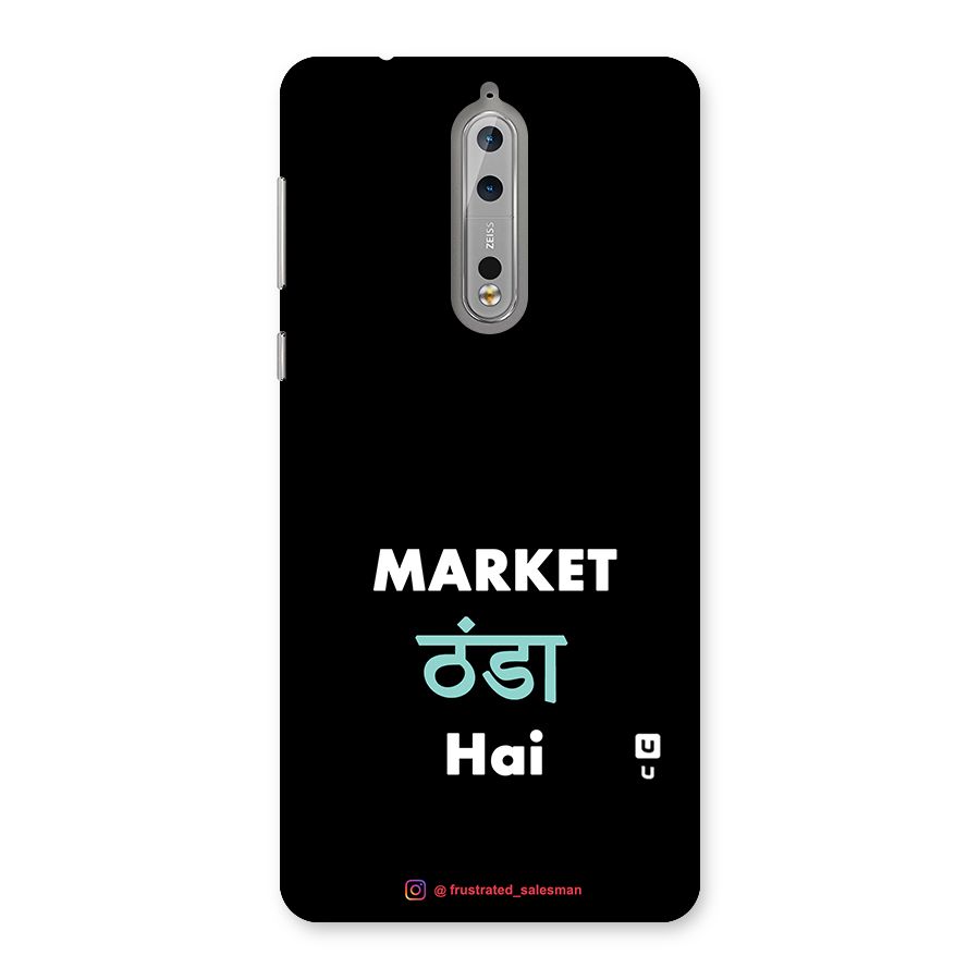 Market Thanda Hai Black Back Case for Nokia 8
