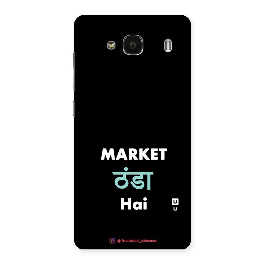 Market Thanda Hai Black Back Case for Redmi 2