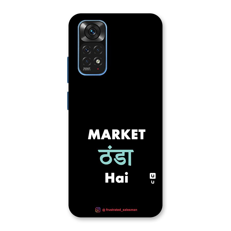 Market Thanda Hai Black Back Case for Redmi Note 11S