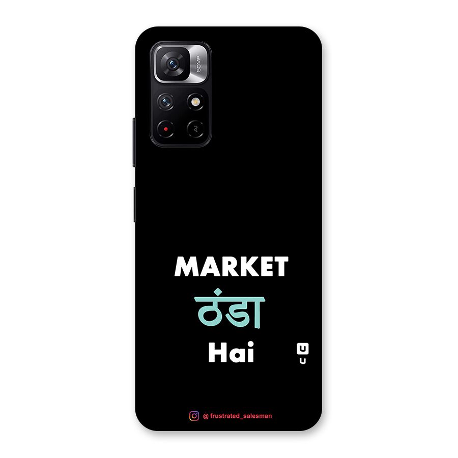 Market Thanda Hai Black Back Case for Redmi Note 11T 5G