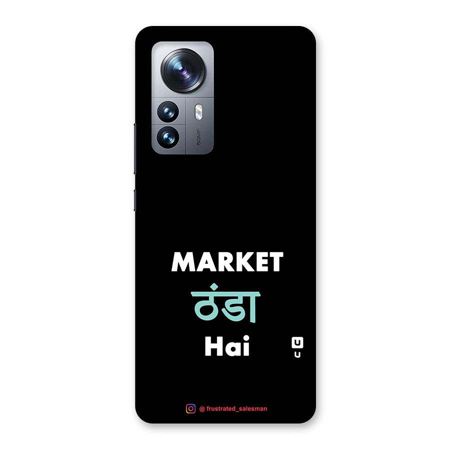 Market Thanda Hai Black Back Case for Xiaomi 12 Pro