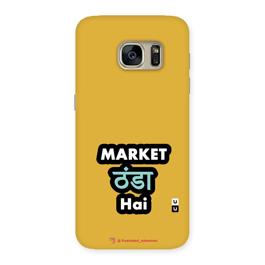 Market Thanda Hai Mustard Yellow Back Case for Galaxy S7