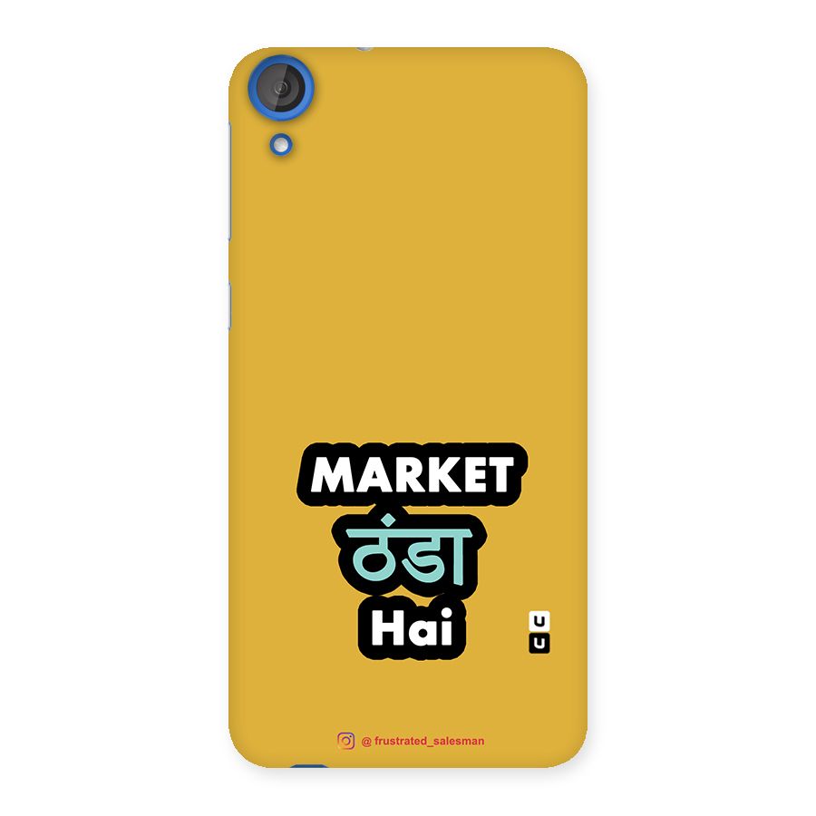 Market Thanda Hai Mustard Yellow Back Case for HTC Desire 820