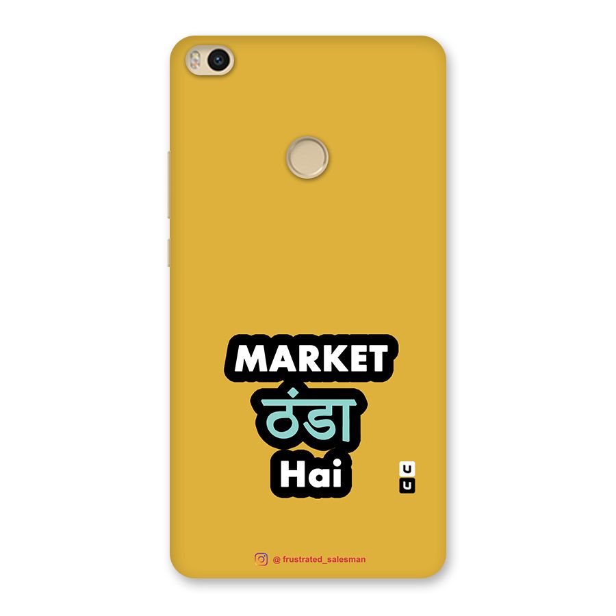 Market Thanda Hai Mustard Yellow Back Case for Mi Max 2