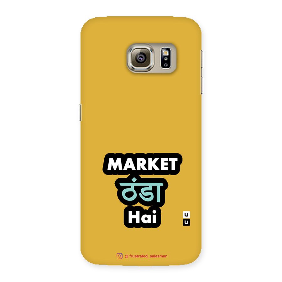 Market Thanda Hai Mustard Yellow Back Case for Samsung Galaxy S6 Edge