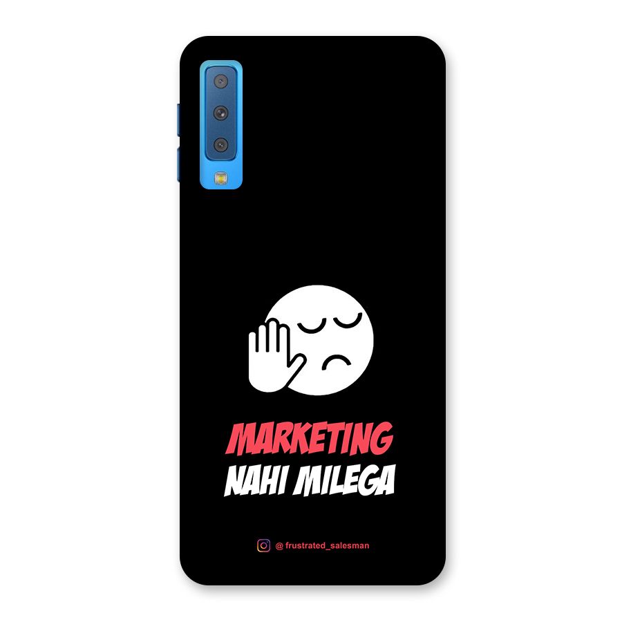 Marketing Nahi Milega Black Back Case for Galaxy A7 (2018)